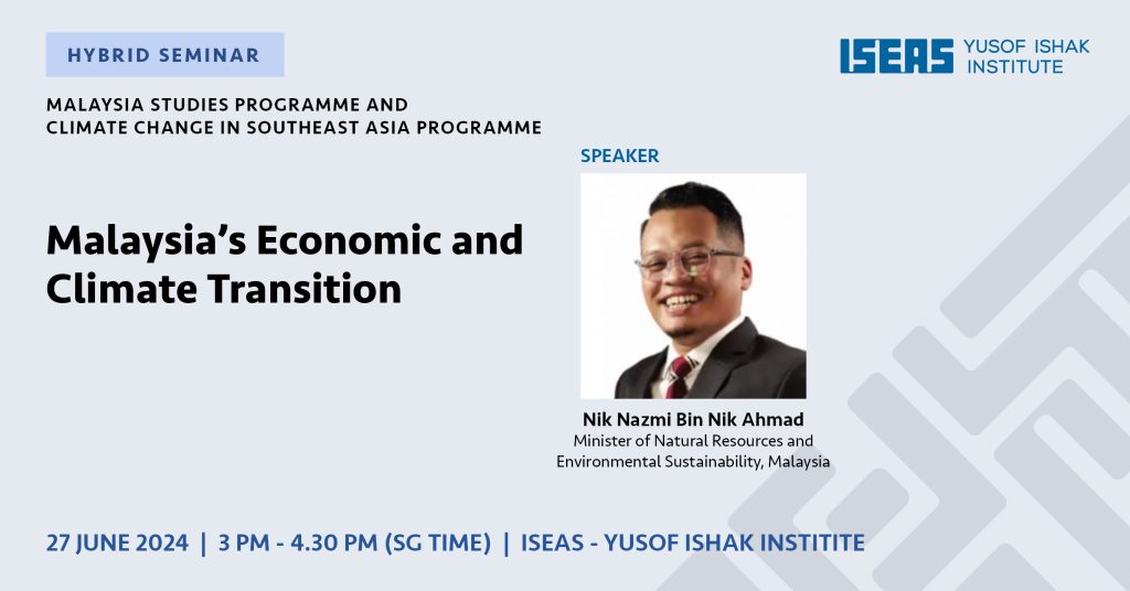 马来西亚的经济和气候转型 – ISEAS-Yusof Ishak Institute